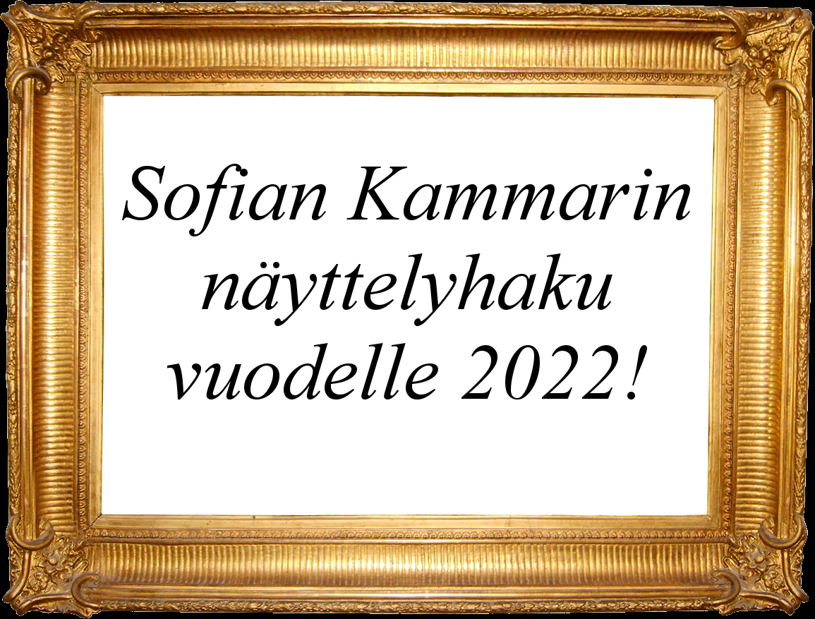 Sofian Kammarin näyttelyhaku 2022