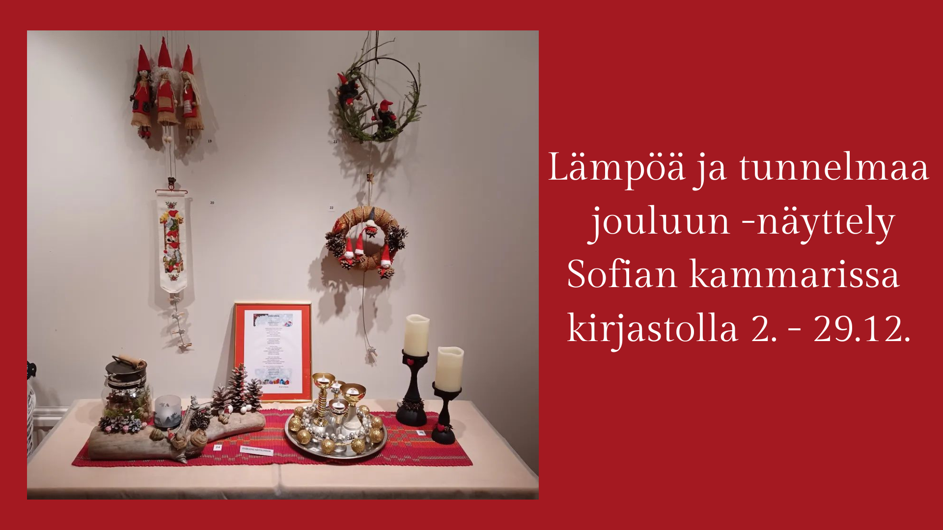 Sofian kammarin joulukuun näyttely